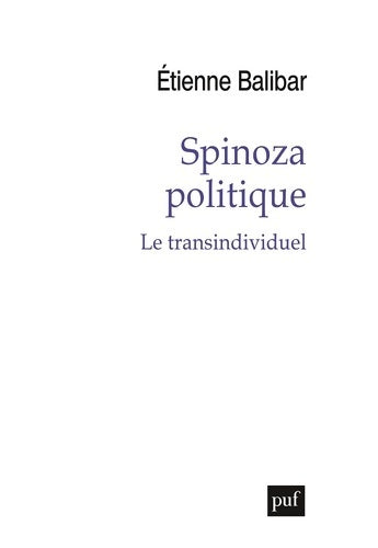 Livrenpoche : Spinoza politique : Le transindividuel - Etienne Balibar - Livre