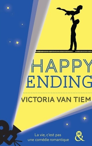 Livrenpoche : Happy ending : Pour les fans de comédies romantiques - Victoria Van Tiem - Livre