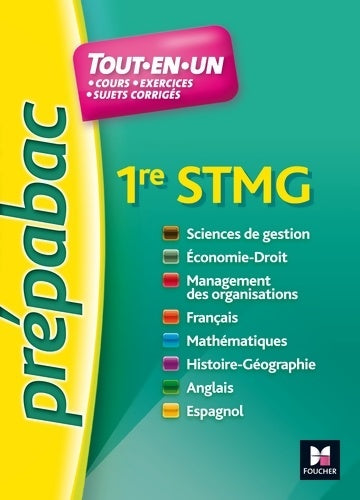 Livrenpoche : Prepabac - toutes les matières - 1re STMG - n°13 - Frédérique Le Graverend - Livre