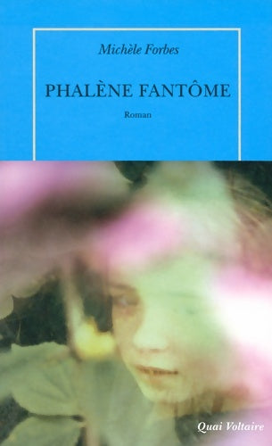 Livrenpoche : Phalène fantôme - MIchèle Forbes - Livre
