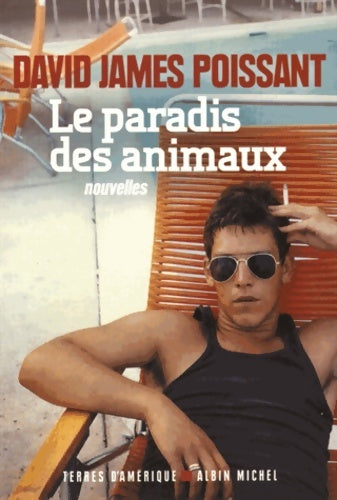 Livrenpoche : Le paradis des animaux - David James Poissant - Livre