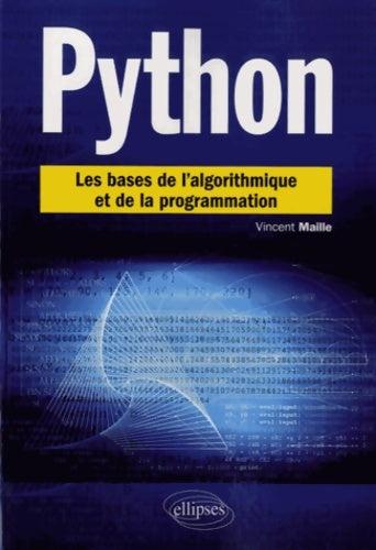Livrenpoche : Python les bases de l'algorithmique et de la programmation - Vincent Maille - Livre