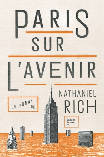 Livrenpoche : Le Paris sur l'avenir - Nathaniel Rich - Livre