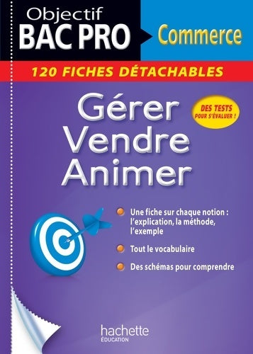 Livrenpoche : Objectif bac pro fiches commerce gérer vendre animer - Maud Nadeau - Livre