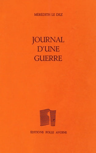 Livrenpoche : Journal d'une guerre - Mérédith Le Dez - Livre