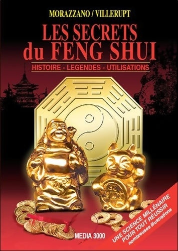 Livrenpoche : Les secrets du feng shui - histoire - légendes - utilisations -  Villerupt - Livre