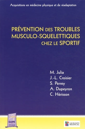 Livrenpoche : Prévention des troubles musculo-squelettiques chez le sportif - Marc Julia - Livre