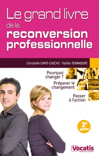 Livrenpoche : Le grand livre de la reconversion professionnelle - Christelle Capo-Chichi, Fatiha Temmouri - Livre