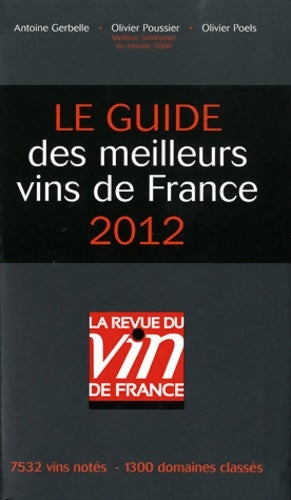 Livrenpoche : Les meilleurs vins de France 2012 - Antoine Gerbelle - Livre