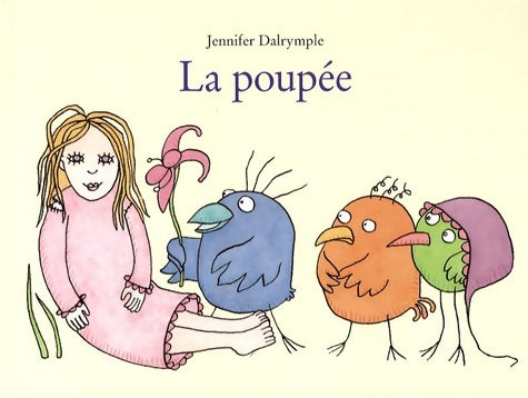 Livrenpoche : Poupee (la) - Jennifer Dalrymple - Livre