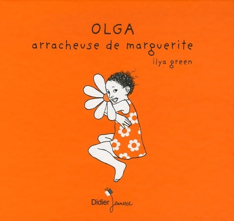 Livrenpoche : Olga arracheuse de marguerite - Ilya Green - Livre