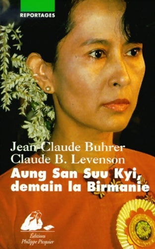Livrenpoche : Aung san suu kyi demain la birmanie - Jean-Claude Buhrer - Livre