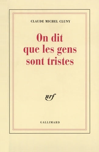 Livrenpoche : On dit que les gens sont tristes - Claude Michel Cluny - Livre