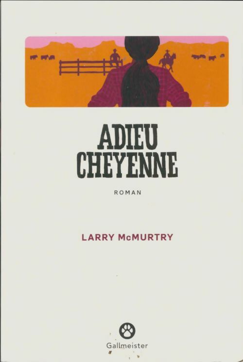 Livrenpoche : Adieu cheyenne - Larry McMurtry - Livre
