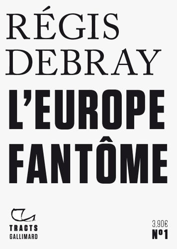 Livrenpoche : l'Europe fantôme - Régis Debray - Livre