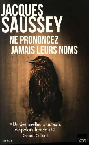 Livrenpoche : Ne prononcez jamais leurs noms - Jacques Saussey - Livre