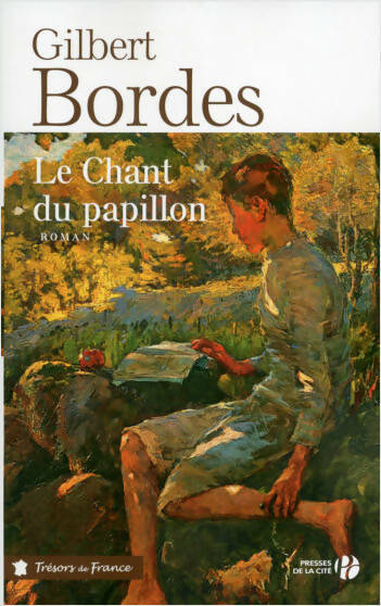 Livrenpoche : Le chant du papillon - Gilbert Bordes - Livre