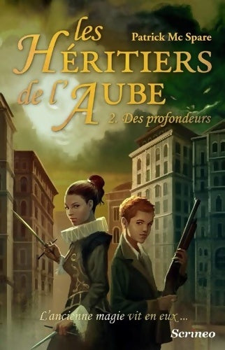 Livrenpoche : Les héritiers de l'aube Tome II : Des profondeurs (02) - Patrick Mc Spare - Livre