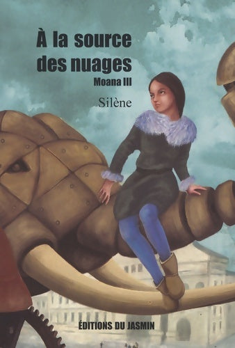 Livrenpoche : A la source des nuages - Silène - Livre