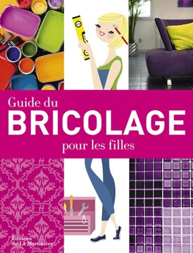 Livrenpoche : Guide du bricolage pour les filles - Jo Behari - Livre