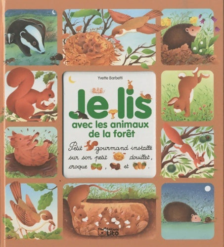 Livrenpoche : Je lis avec les animaux de la forêt - dès 3 ans - Yvette Barbetti - Livre