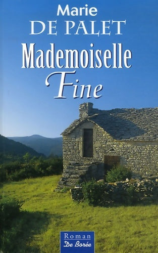 Livrenpoche : Mademoiselle Fine - Marie De Palet - Livre