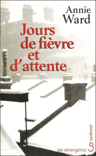 Livrenpoche : Jours de fièvre et d'attente - Annie Ward - Livre