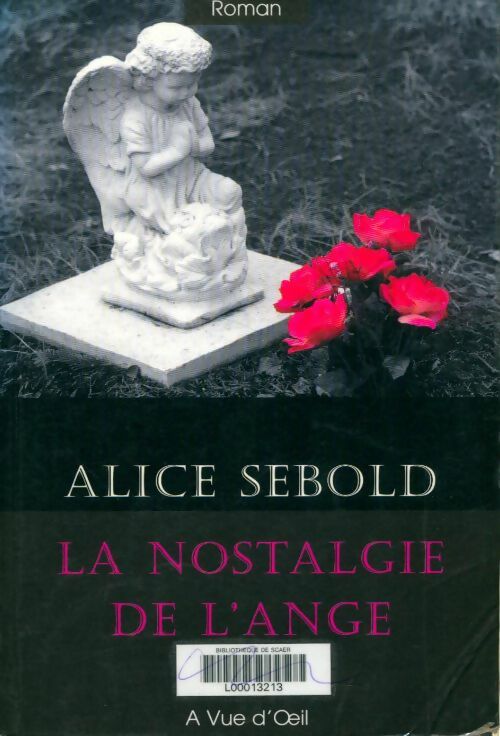 Livrenpoche : La nostalgie de l'ange - Alice Sebold - Livre