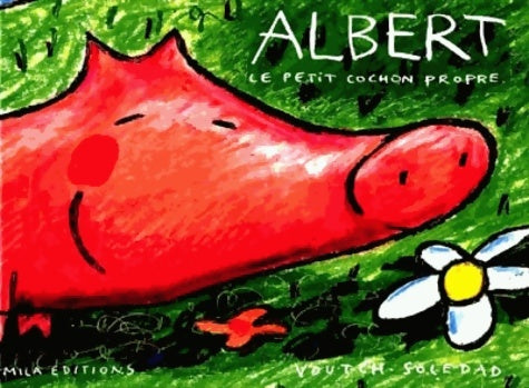 Livrenpoche : Albert le petit cochon propre - Voutch - Livre