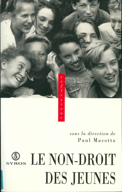 Livrenpoche : Le non-droit des jeunes - Paul Masotta - Livre