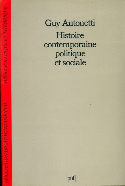Livrenpoche : Histoire contemporaine politique et sociale - G. Antonetti - Livre