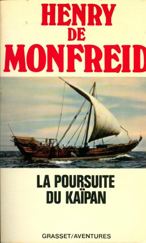 Livrenpoche : La poursuite du Kaïpan - Henry De Monfreid - Livre