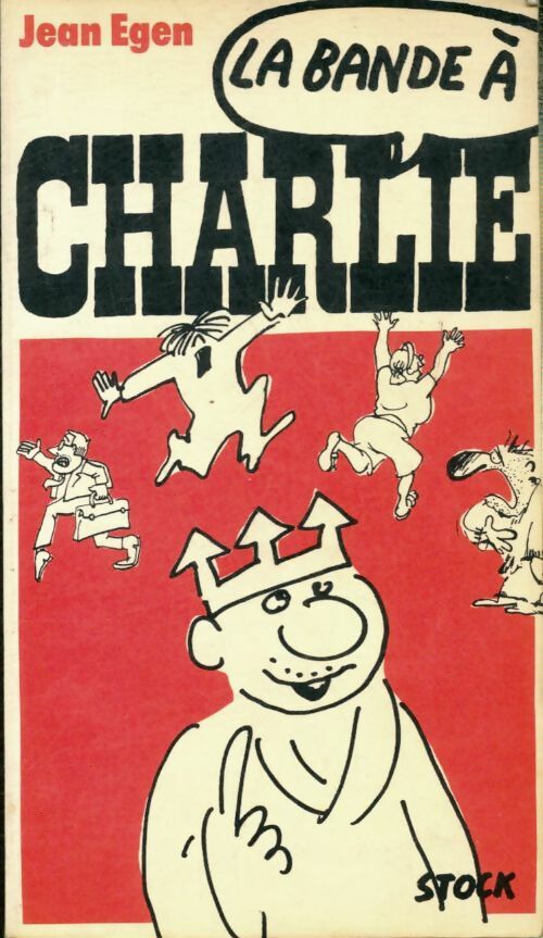 Livrenpoche : La bande a charlie - Jean Egen - Livre