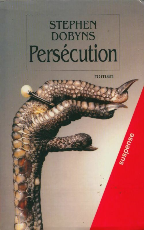 Livrenpoche : Persécution - Stephen Dobyns - Livre