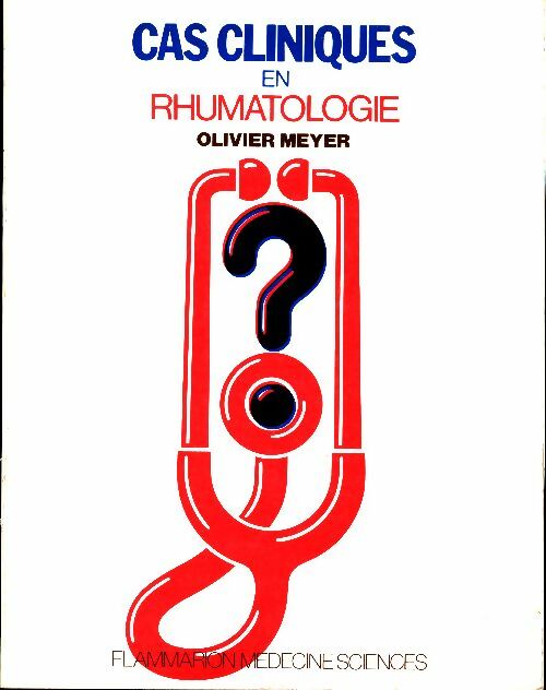 Livrenpoche : Cas cliniques en rhumatologie - Olivier Meyer - Livre