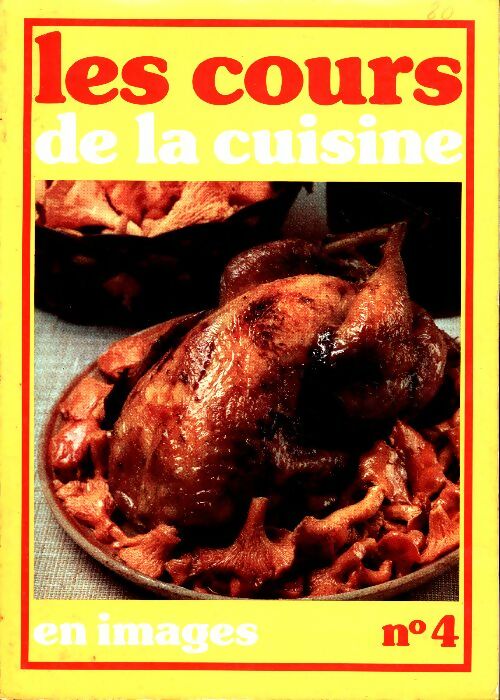 Livrenpoche : Les cours de cuisine en images n°4 - Collectif - Livre