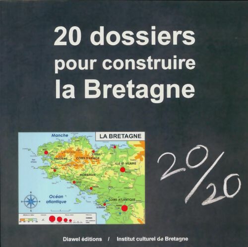 Livrenpoche : 20 dossiers pour construire la Bretagne - Collectif - Livre