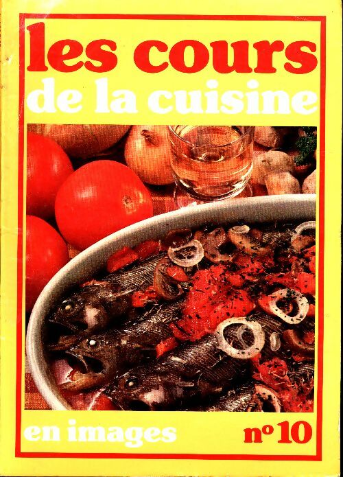 Livrenpoche : Les cours de la cuisine en images n°10 - Collectif - Livre