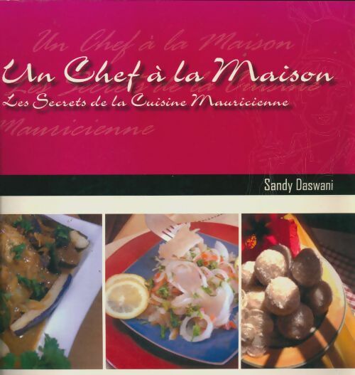 Livrenpoche : Les secrets de la cuisine mauricienne - Sandy Daswani - Livre