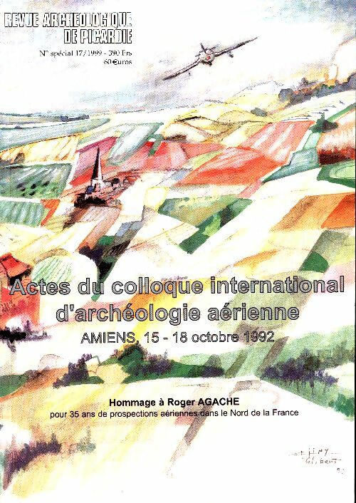 Livrenpoche : Revue archéologique de Picardie n°17 : Actes du colloque international d'archéologie aérienne - Collectif - Livre