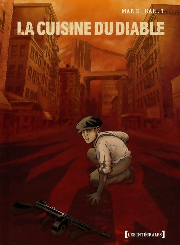 Livrenpoche : La cuisine du diable. Intégrale - Damien Marie - Livre