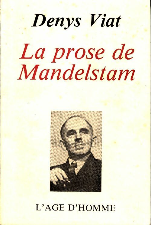 Livrenpoche : La prose de Mandelstam - Denys Viat - Livre