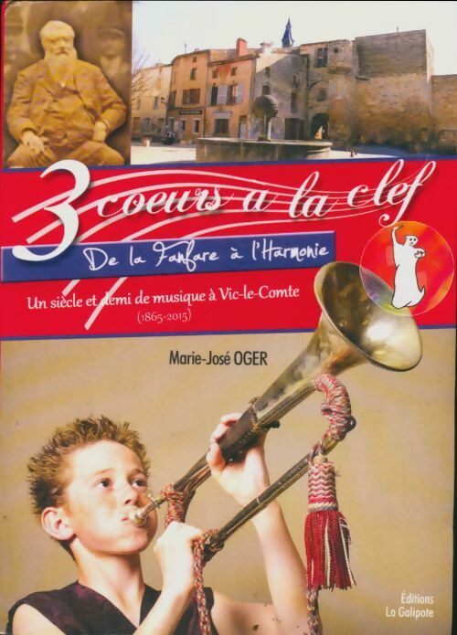 Livrenpoche : 3 coeurs à la clef - Marie-José Oger - Livre