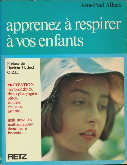 Livrenpoche : Apprenez à respirer à vos enfants - Jean-Paul Allaux - Livre
