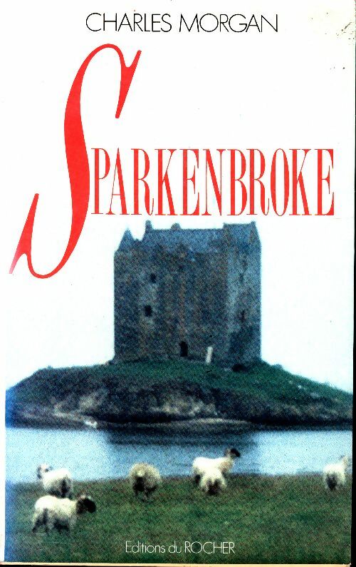 Livrenpoche : Sparkenbroke - Charles Morgan - Livre