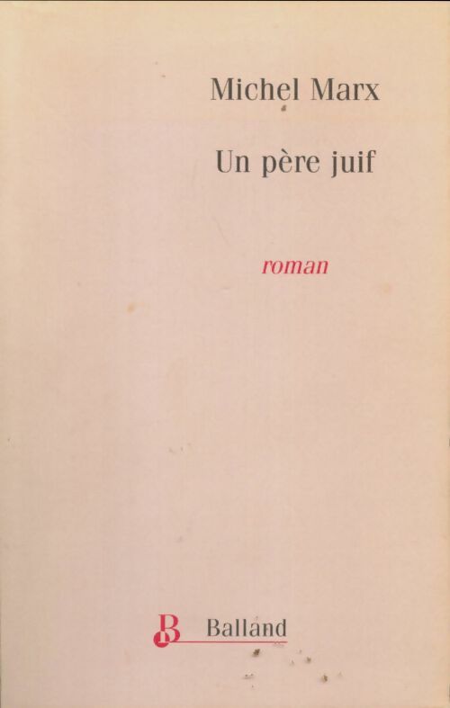 Livrenpoche : Un père juif - Michel Marx - Livre