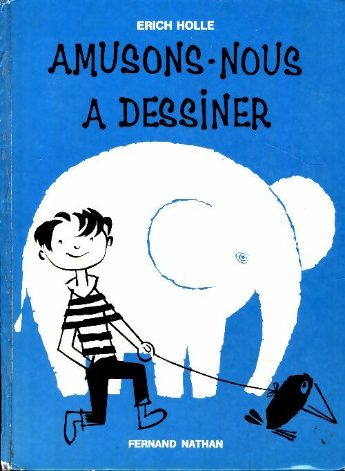 Livrenpoche : Amusons-nous à dessiner - Erich Hölle - Livre
