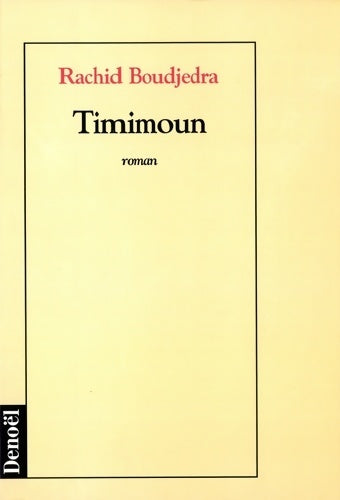Livrenpoche : Timimoun - Rachid Boudjedra - Livre