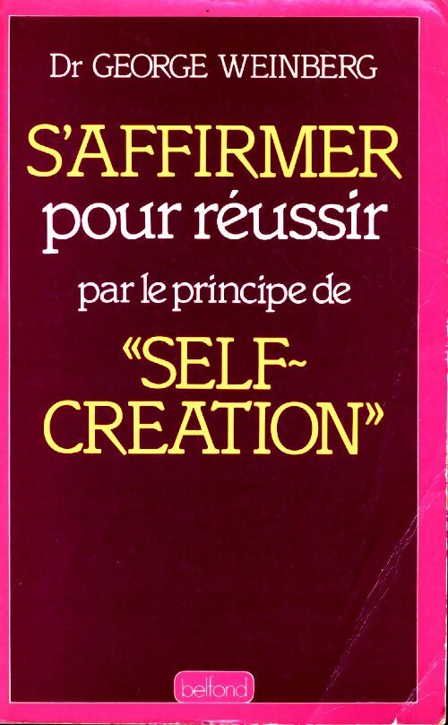 Livrenpoche : S'affirmer pour réussir - Georges Weinberg - Livre