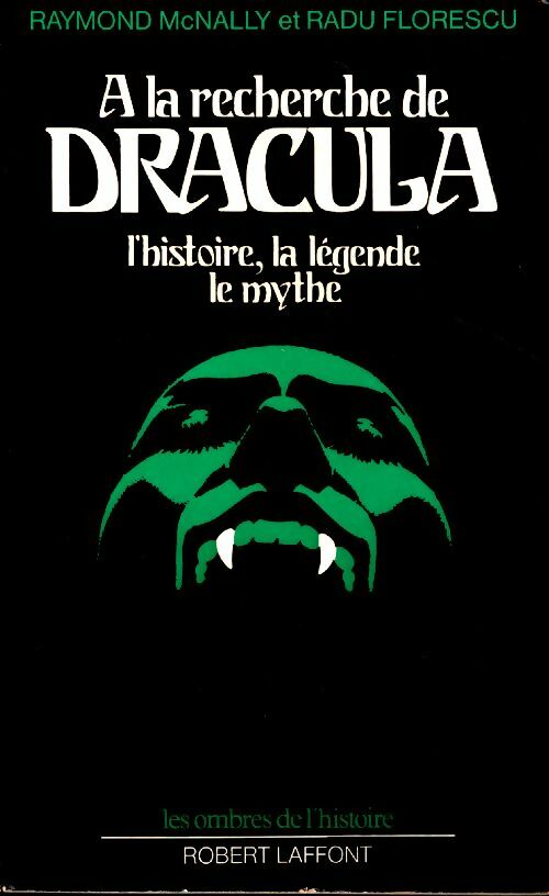 Livrenpoche : A la recherche de Dracula - Radu Florescu - Livre
